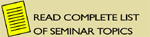 Read Complete List of Seminar Topics